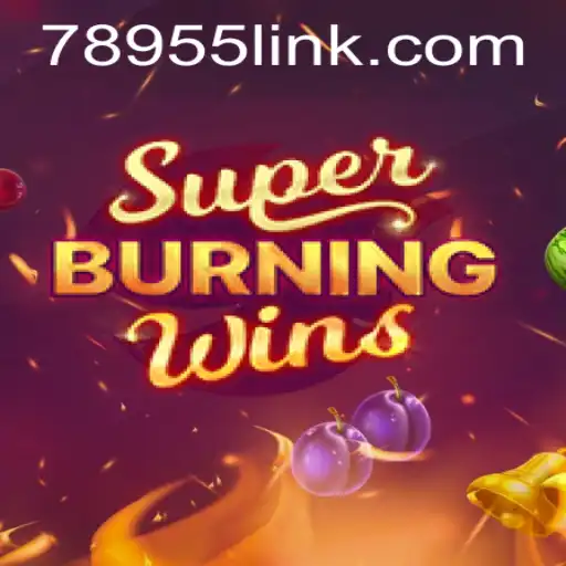 Exploring SuperBurningWins: The Ultimate Guide to Gameplay and Strategies